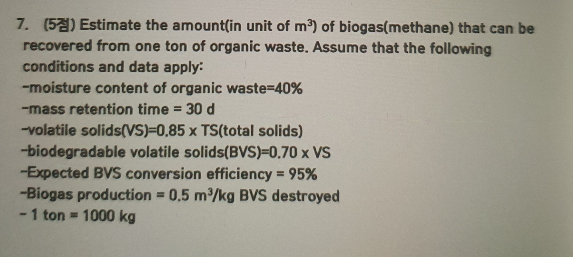 Estimate the amount ( in unit of m 3 ) of biogas
