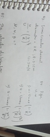 Q 3 : Semi - Circular channel. diameter = 2 R ; R