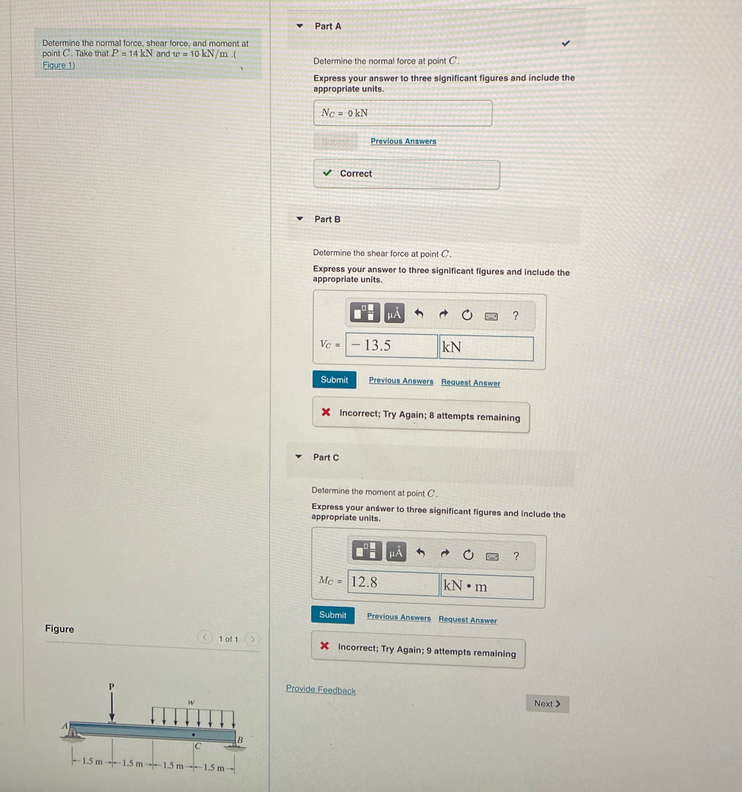 Determine the normal force, shear force, and
