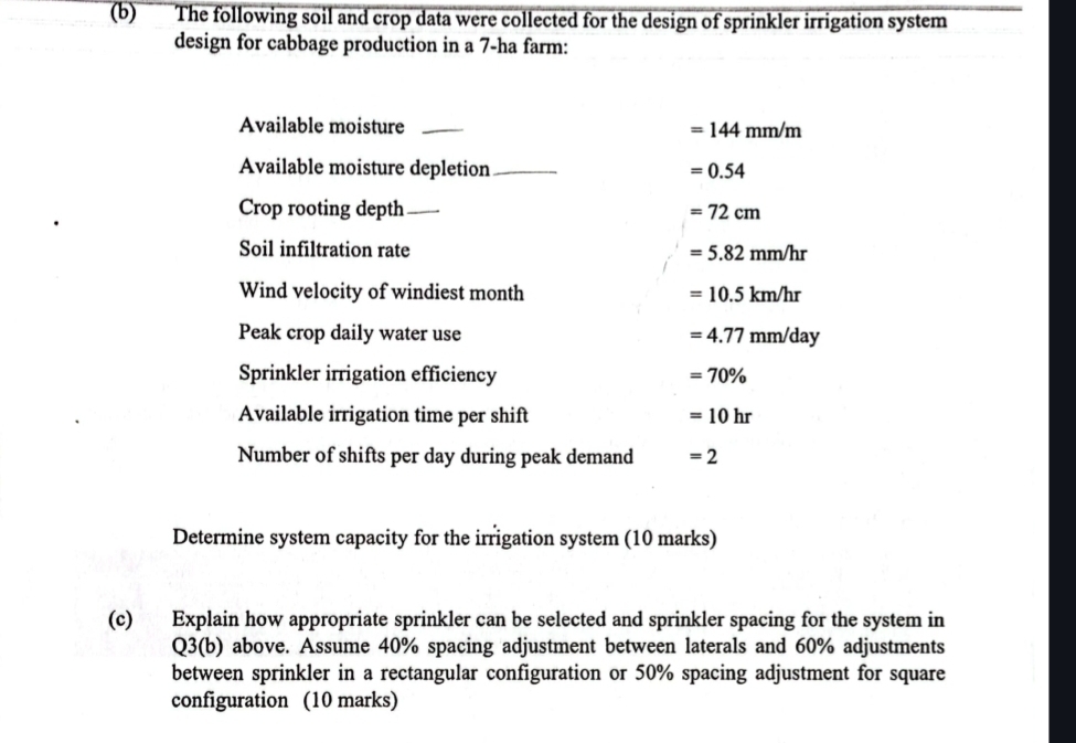 ( b ) The following soil and crop data were