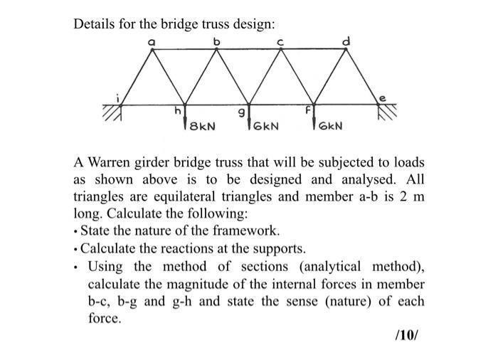 Details for the bridge truss design: A Warren