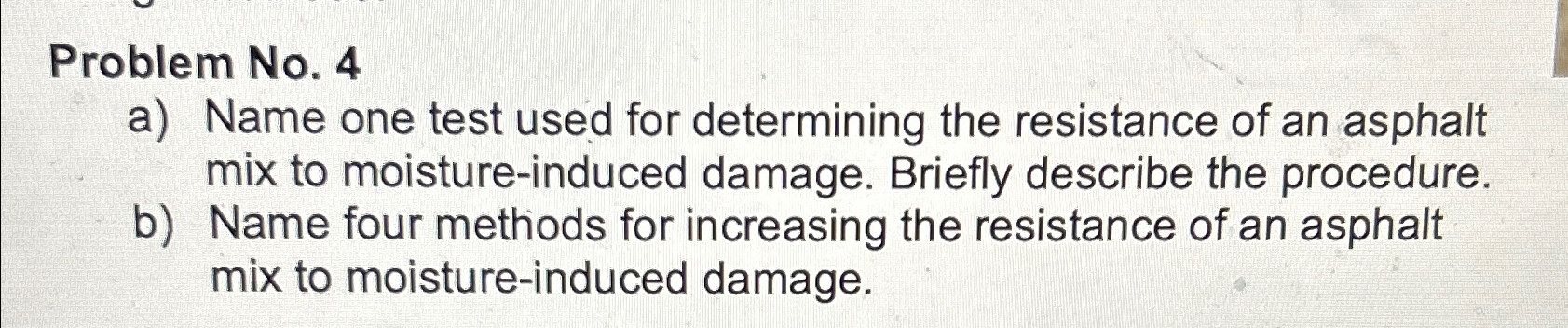 Problem No . 4 a ) Name one test used for