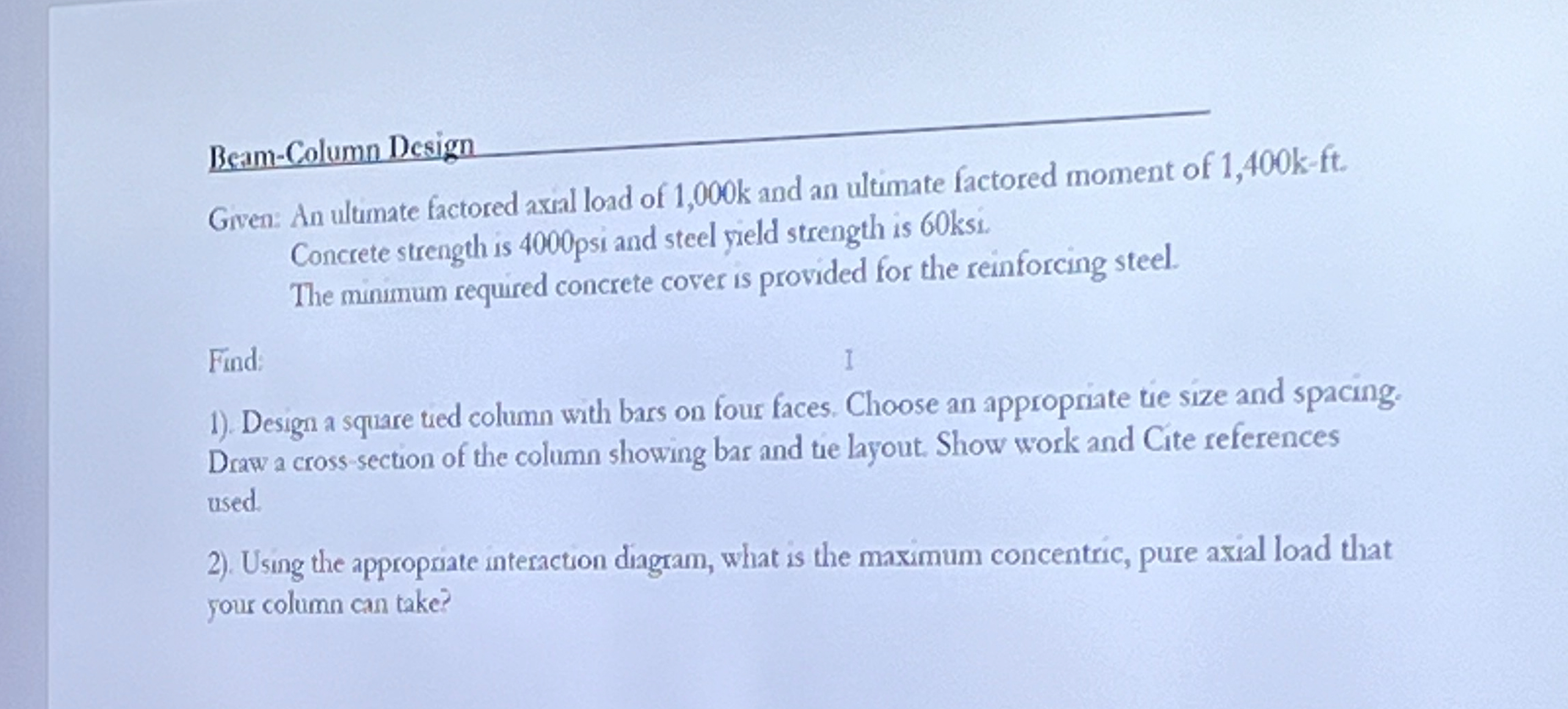 Beam - Column Design Given: An ulumate factored