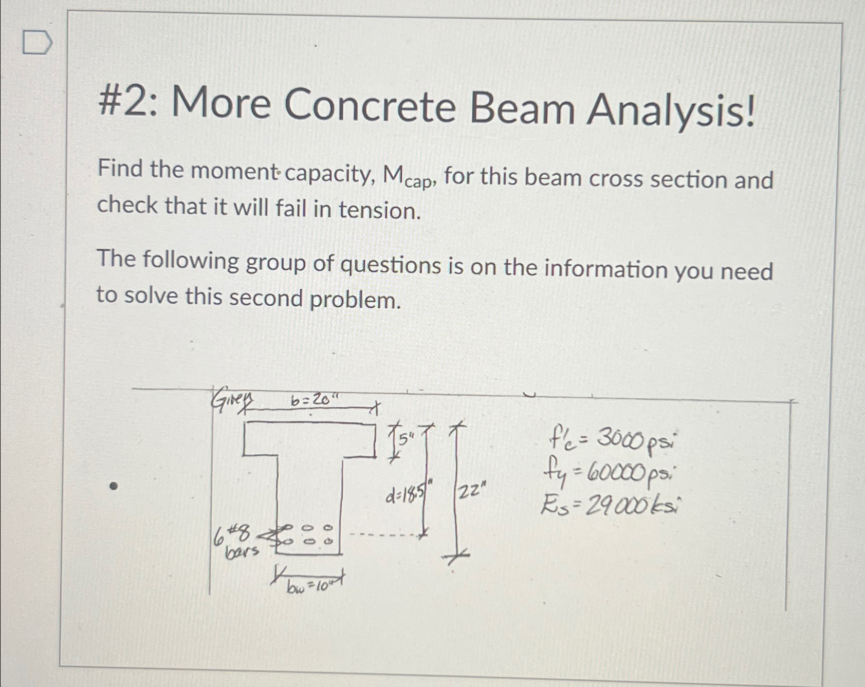 # 2 : More Concrete Beam Analysis! Find the