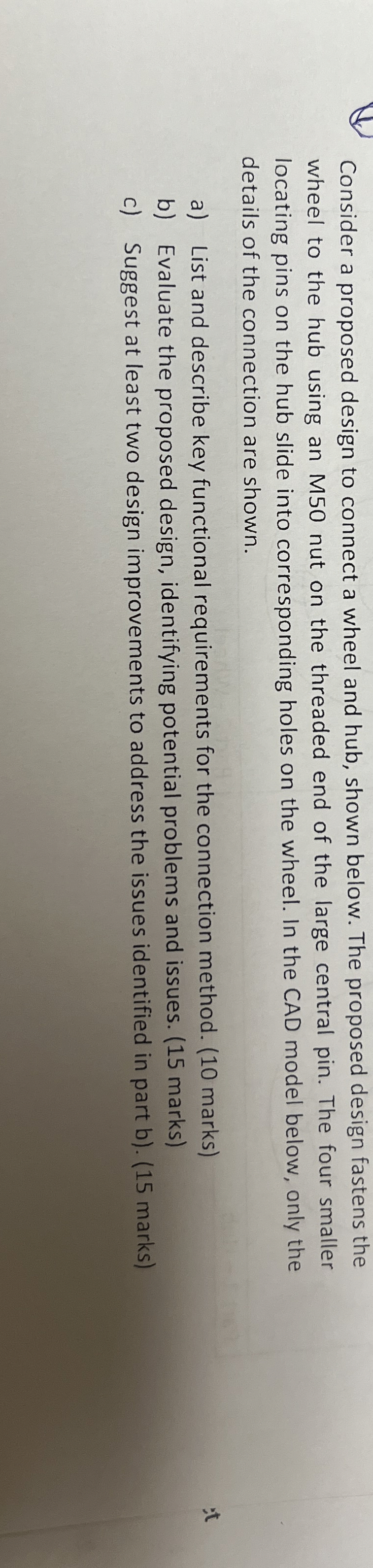 Consider a proposed design to connect a wheel and