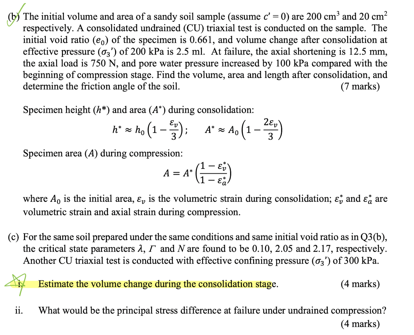 ( b ) The initial volume and area of a sandy soil