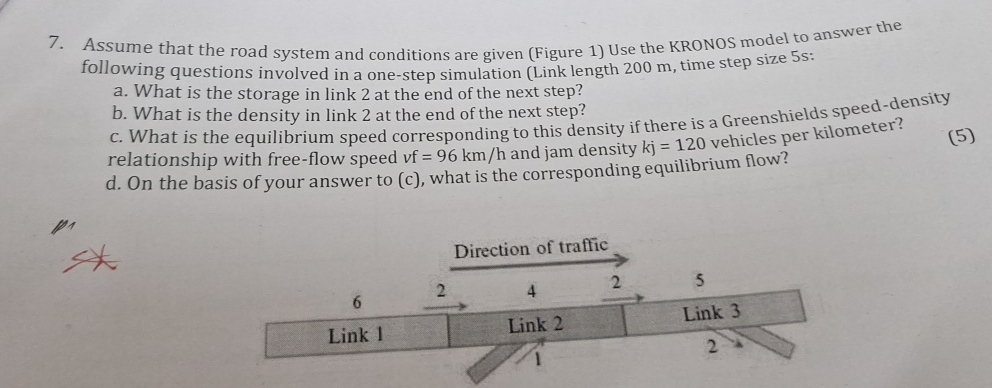 Assume that the road system and conditions are