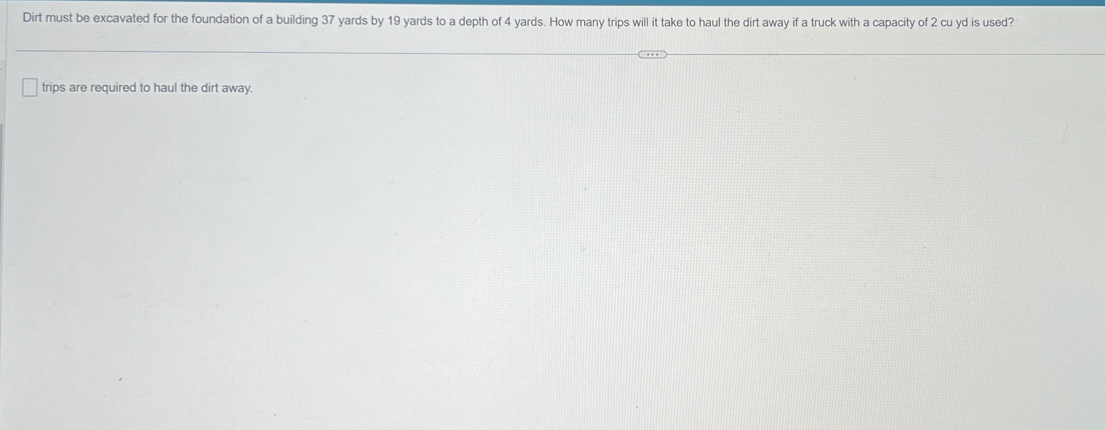 Dirt must be excavated for the foundation of a