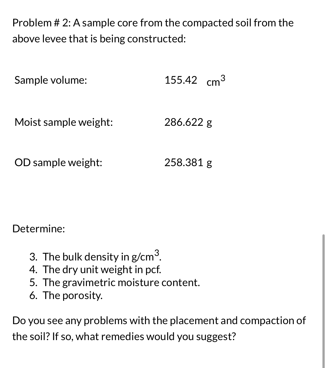 Problem # 2 : A sample core from the compacted
