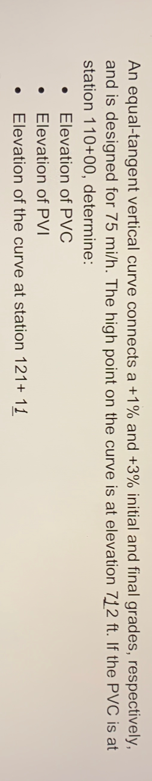 An equal - tangent vertical curve connects a + 1