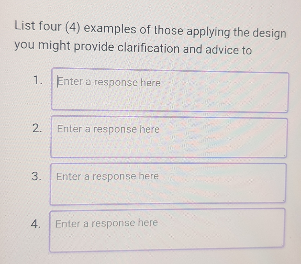 List four ( 4 ) examples of those applying the