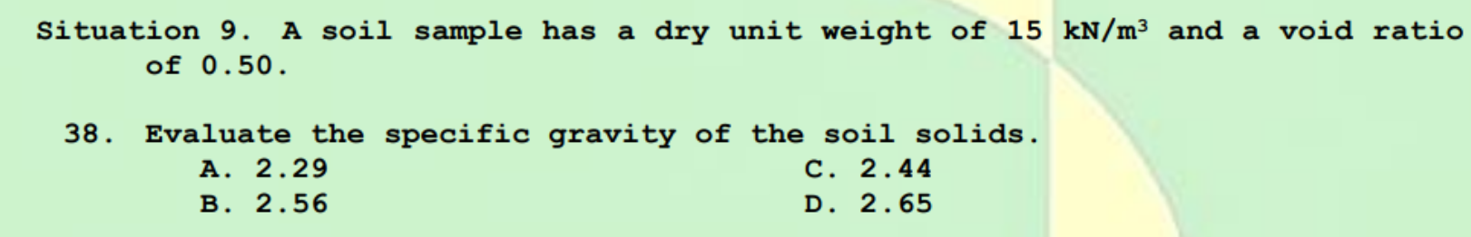 Situation 9 . A soil sample has a dry unit weight