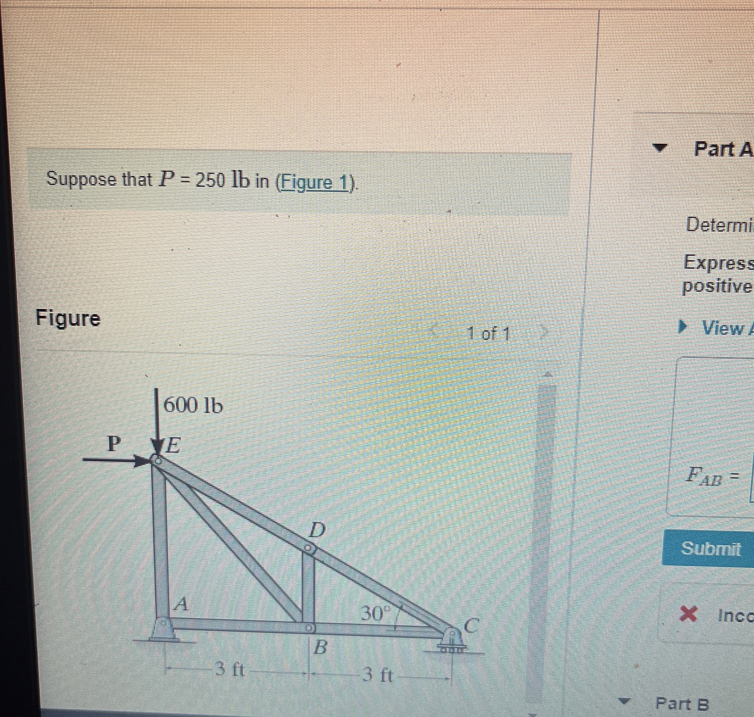 Suppose that P = 2 5 0 l b in ( Figure 1 ) .