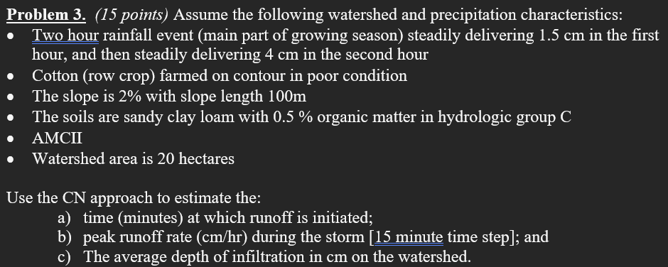 Problem 3 . ( 1 5 points ) Assume the following
