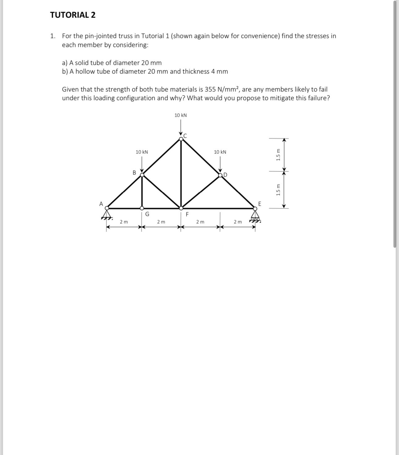 TUTORIAL 2 For the pin - jointed truss in