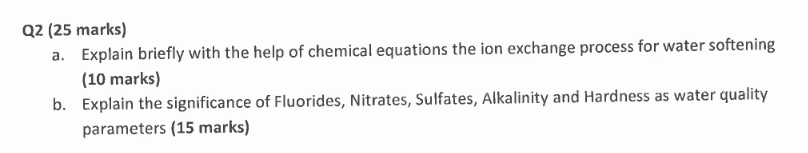 Q 2 ( 2 5 marks ) a . Explain briefly with the