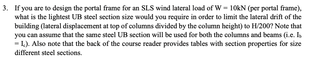 If you are to design the portal frame for an SLS
