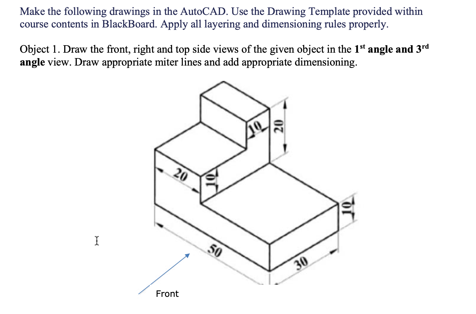 Object 2 . Draw the front, right and top side