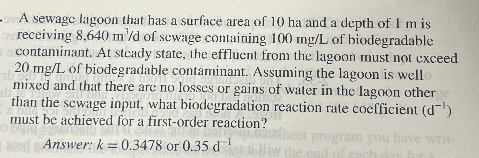 A sewage lagoon that has a surface area of 1 0 ha