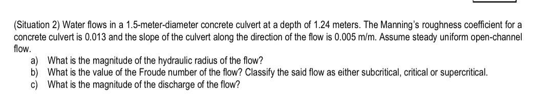 ( Situation 2 ) Water flows in a 1 . 5 - meter -