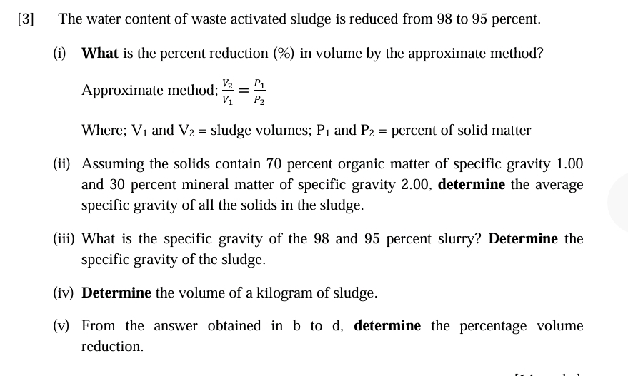 [ 3 ] The water content of waste activated sludge