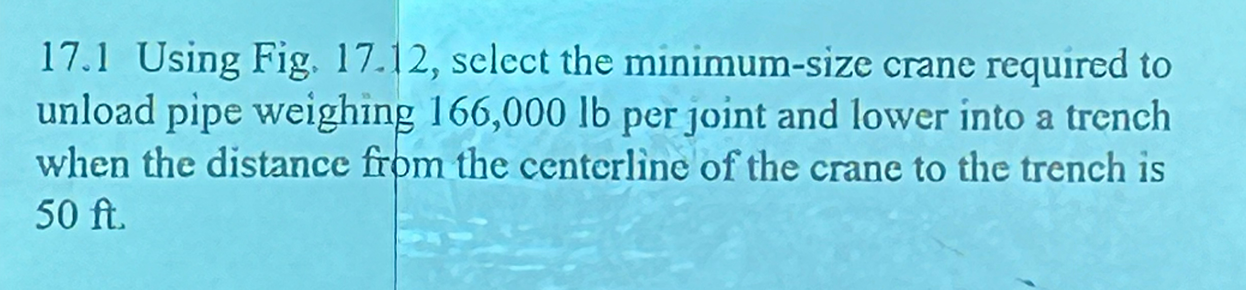 1 7 . 1 Using Fig. 1 7 . 1 2 , select the minimum