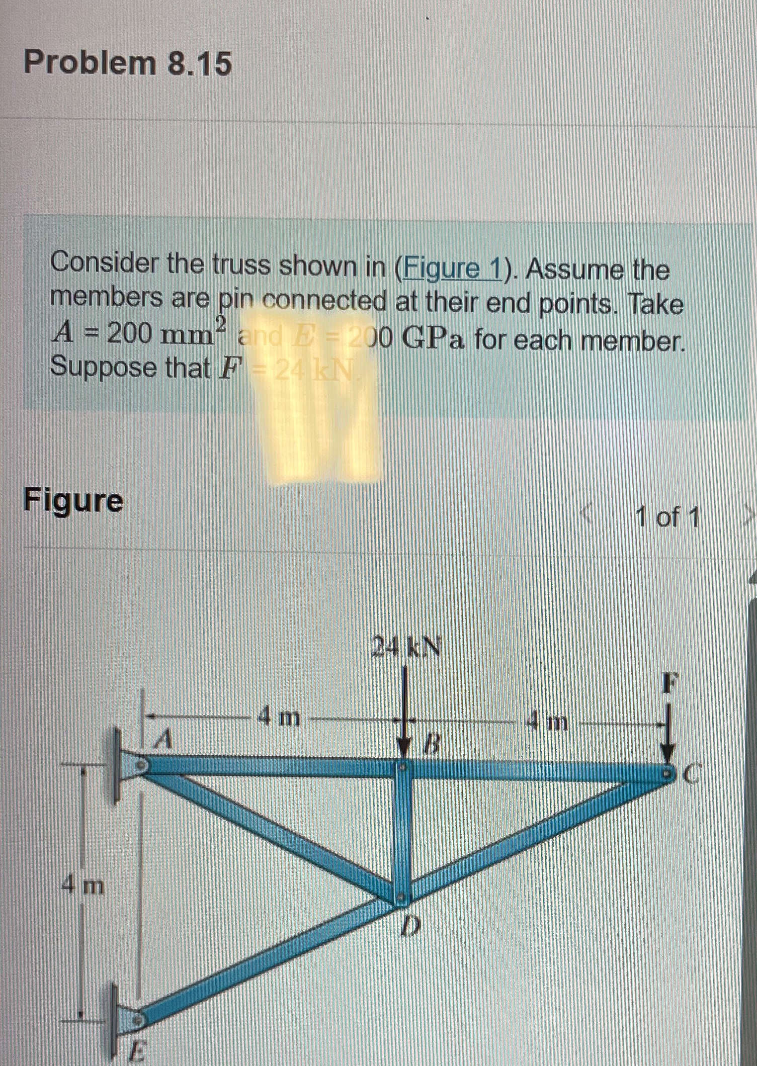 Problem 8 . 1 5 Consider the truss shown in (