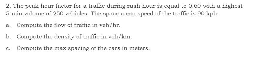 The peak hour factor for a traffic during rush