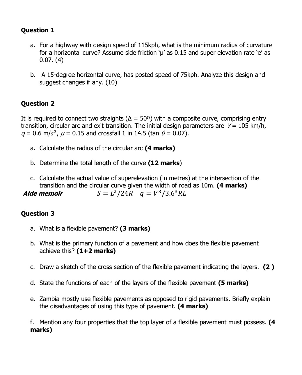 Question 1 a . For a highway with design speed of