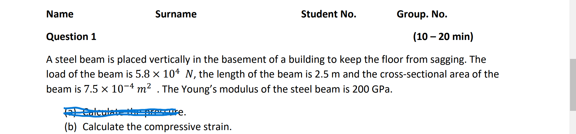 Question 1 ( 1 0 - 2 0 min ) A steel beam is