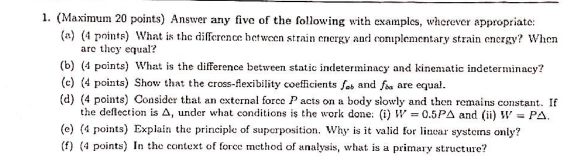 ( Maximum 2 0 points ) Answer any five of the