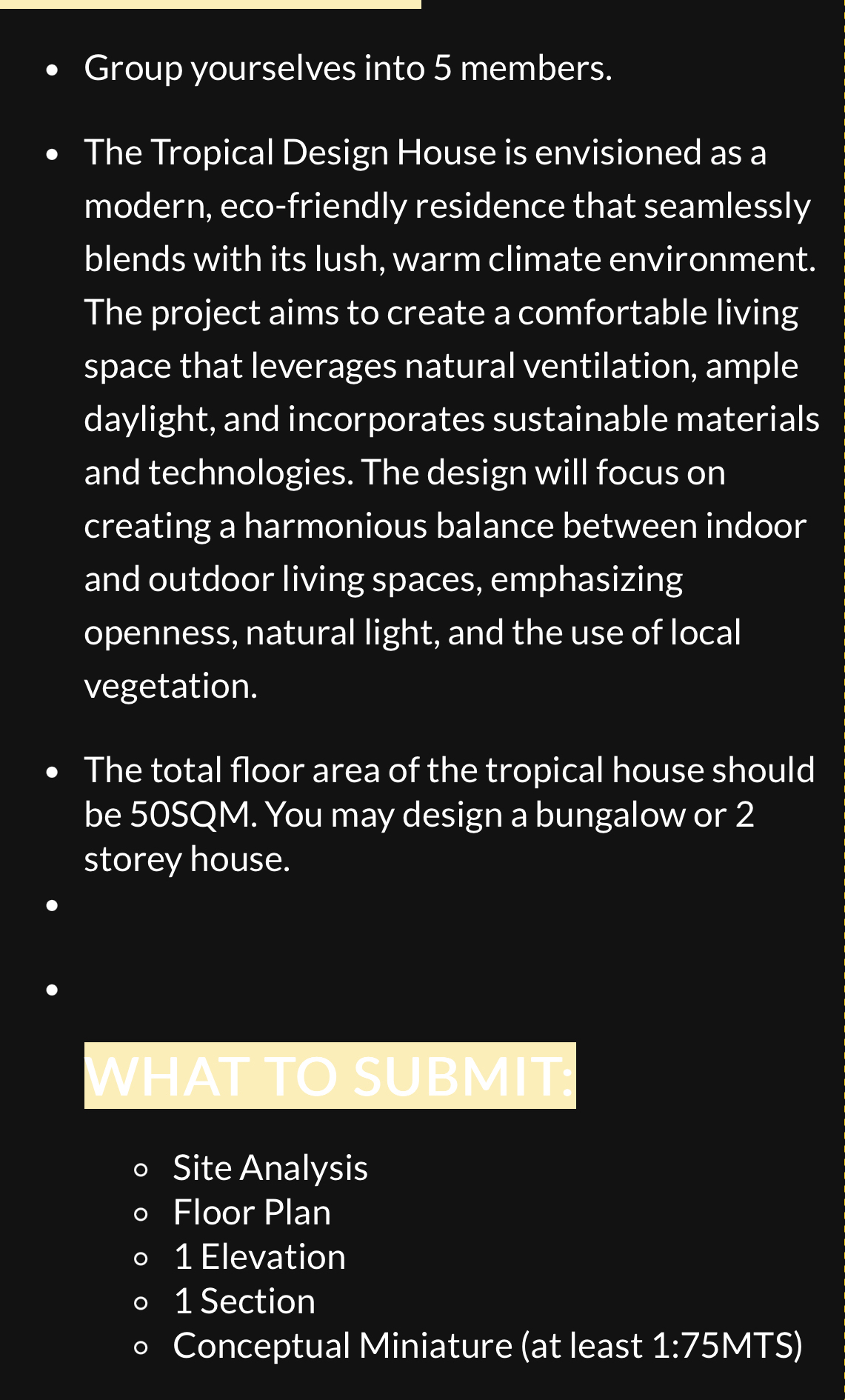 Group yourselves into 5 members. The Tropical