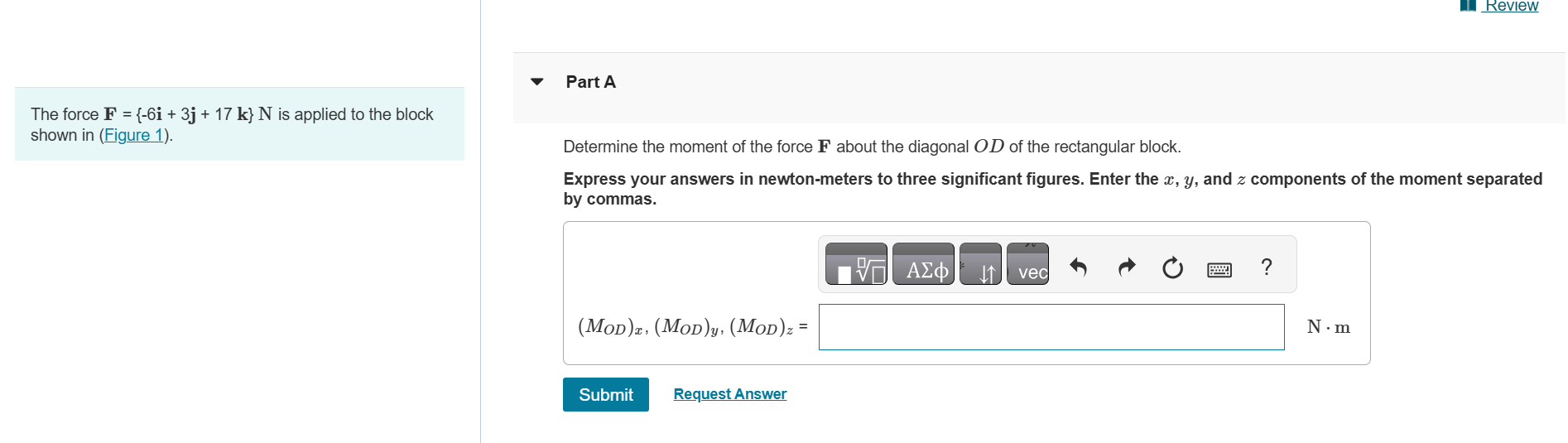 The force F = { - 6 i + 3 j + 1 7 k } N is