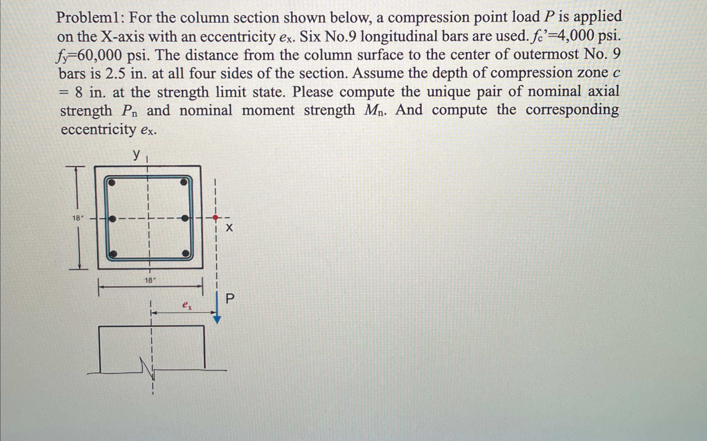 Problem 1 : For the column section shown below, a