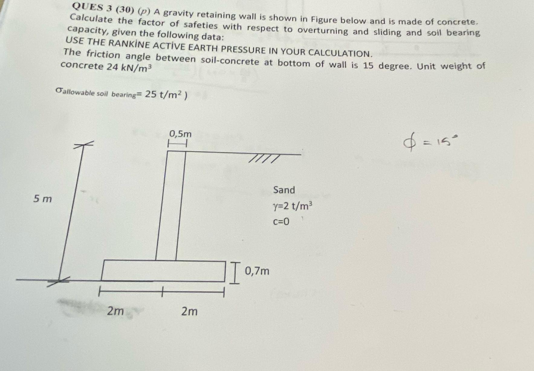 QUES 3 ( 3 0 ) ( p ) A gravity retaining wall is
