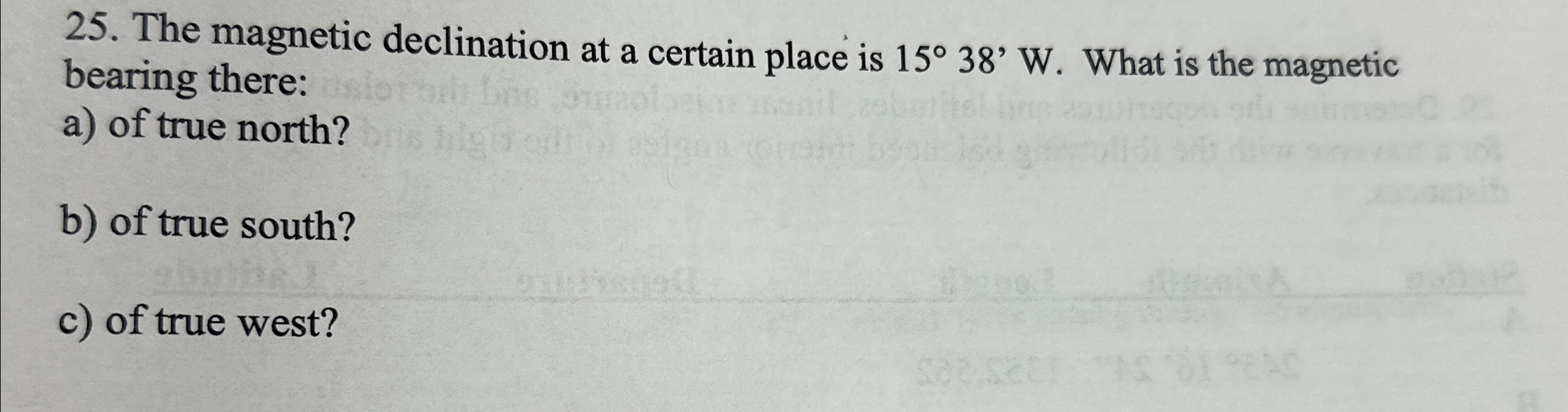 The magnetic declination at a certain place is 1