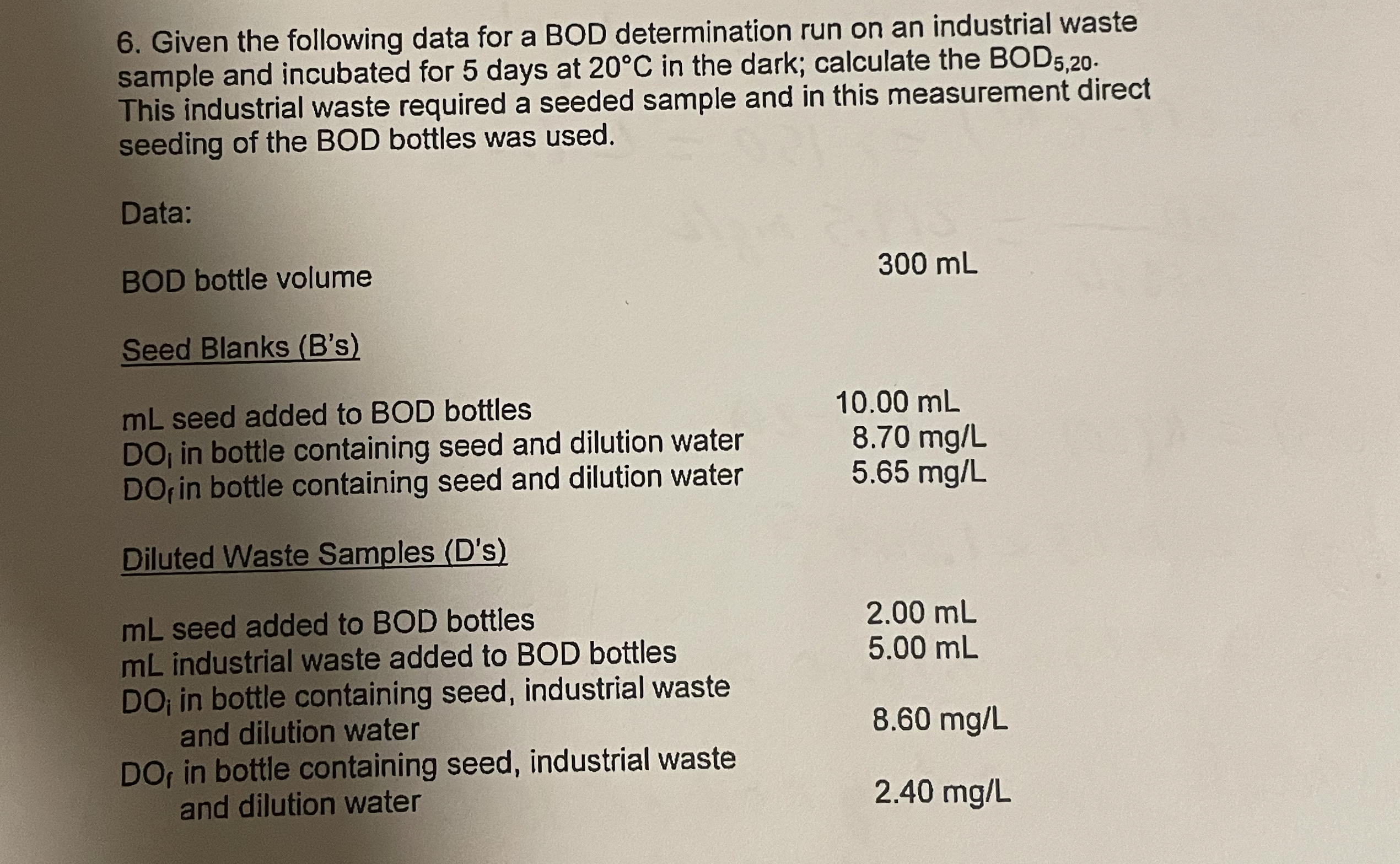 Given the following data for a BOD determination