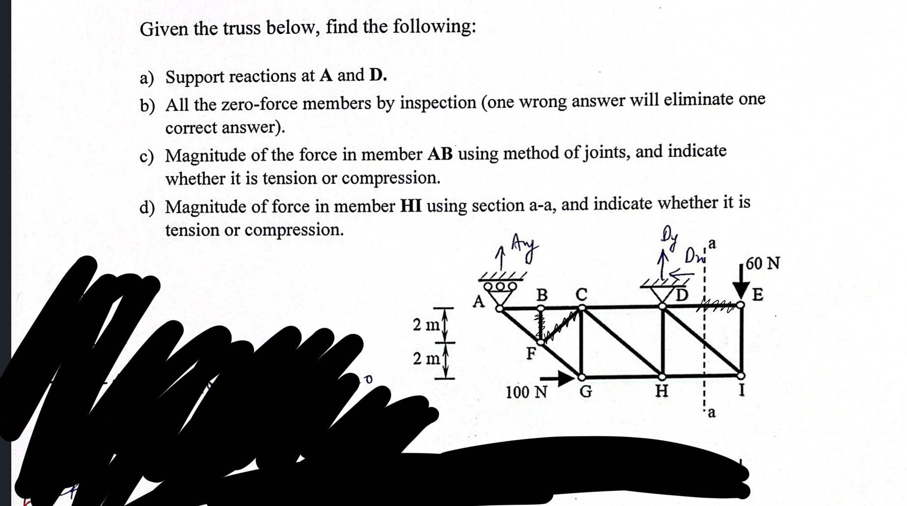 Given the truss below, find the following: a )