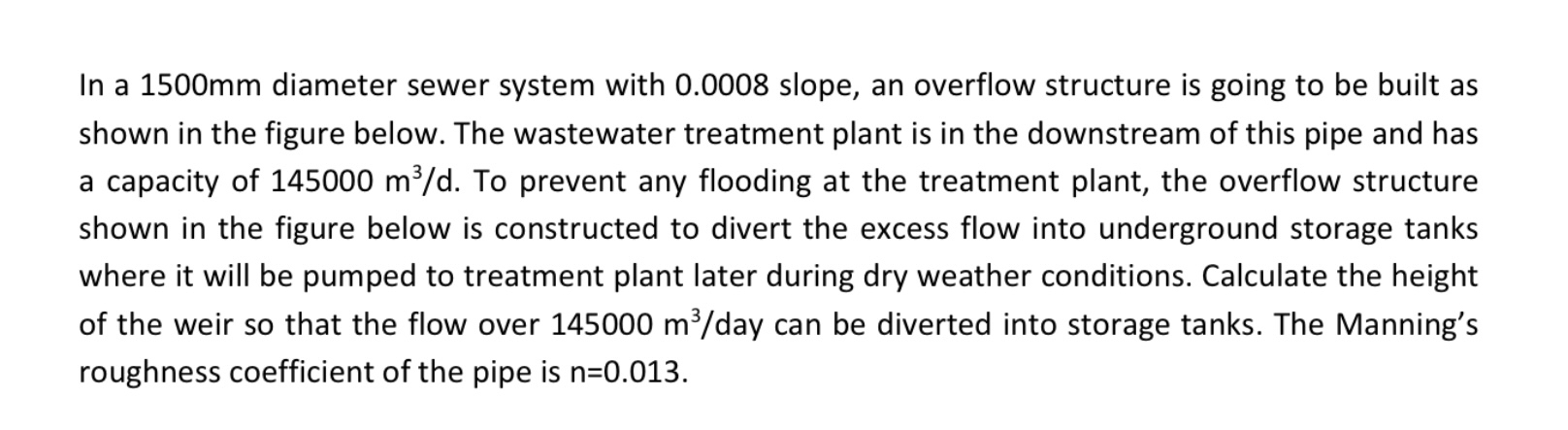 In a 1 5 0 0 mm diameter sewer system with 0 . 0