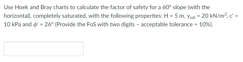 Use Hoek and Bray charts to calculate the factor