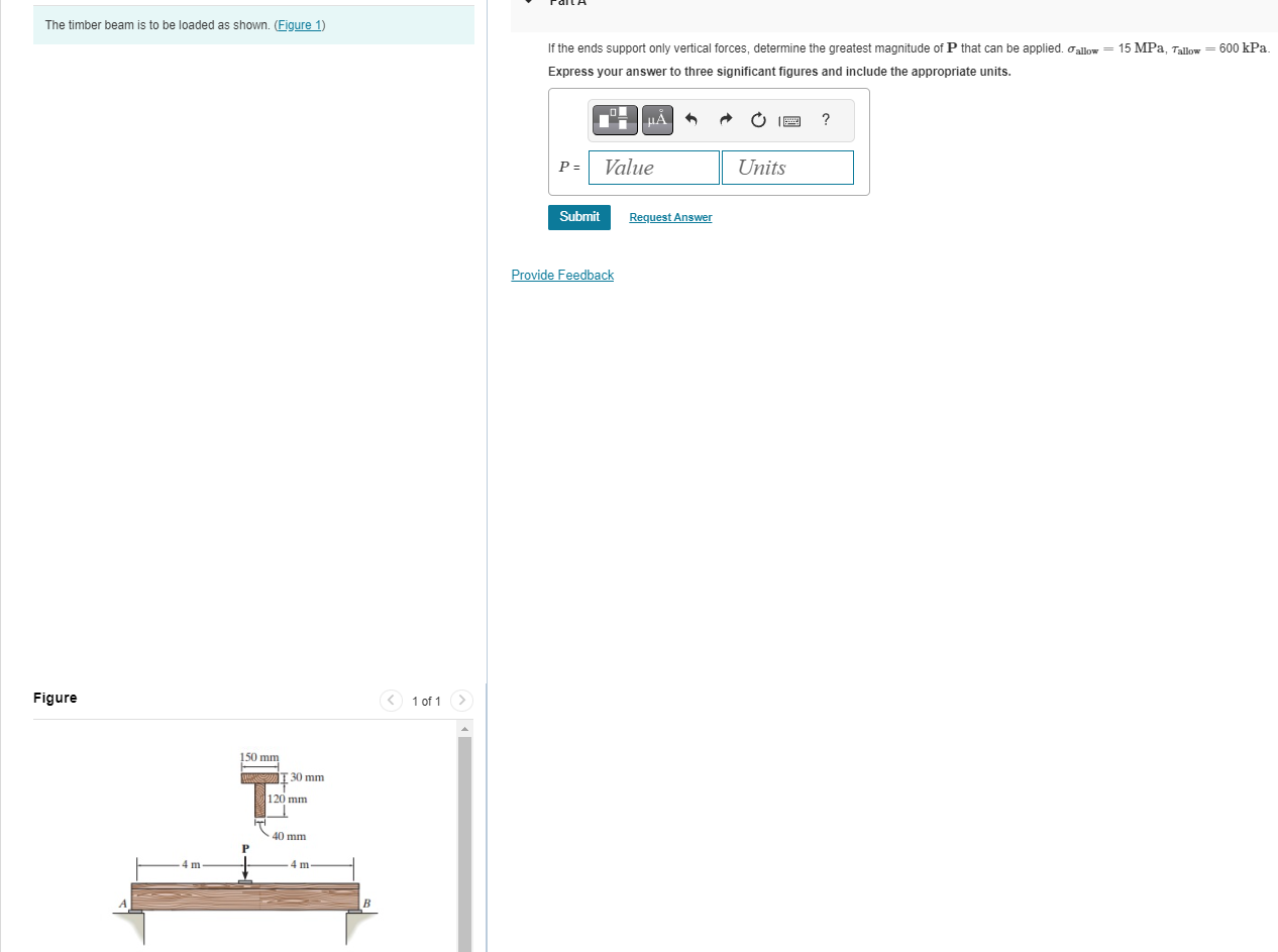 The timber beam is to be loaded as shown. (