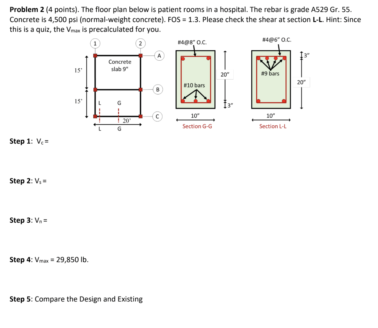 Problem 2 ( 4 points ) . The floor plan below is
