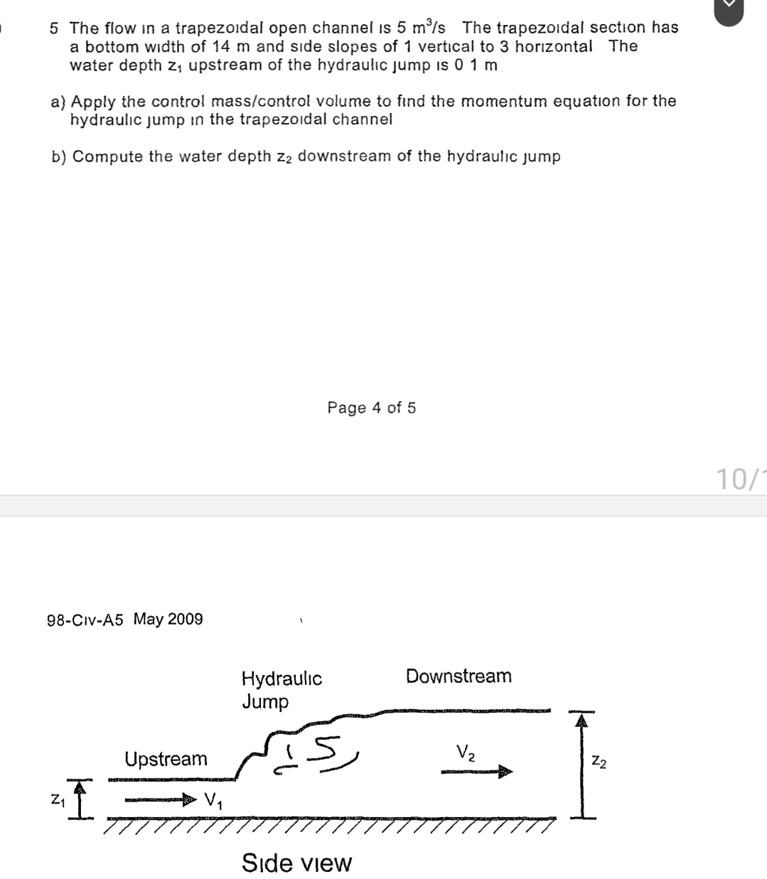 5 The flow in a trapezoidal open channel is 5 m 3