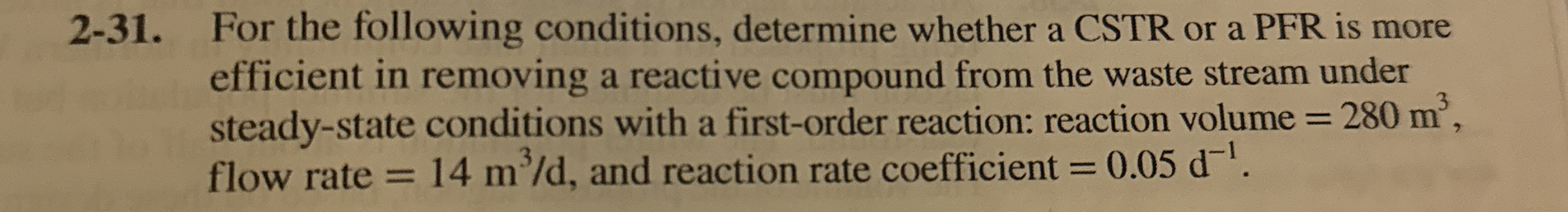 2 - 3 1 . For the following conditions, determine