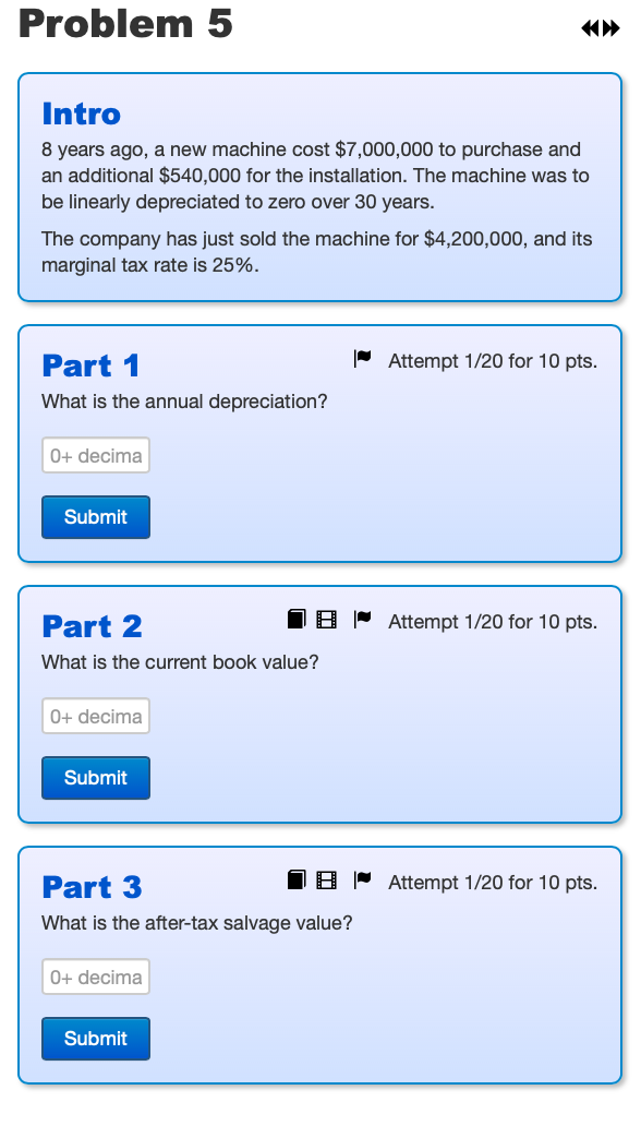 Problem 5 Intro 8 years ago, a new machine cost