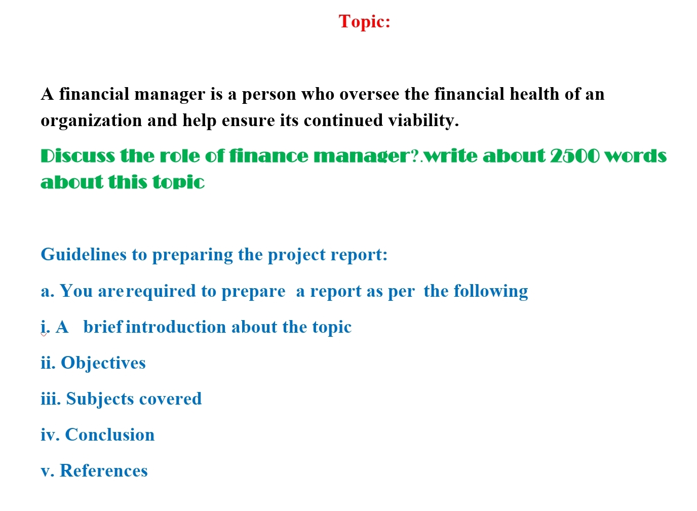 I need solve this assignment Topic: A financial