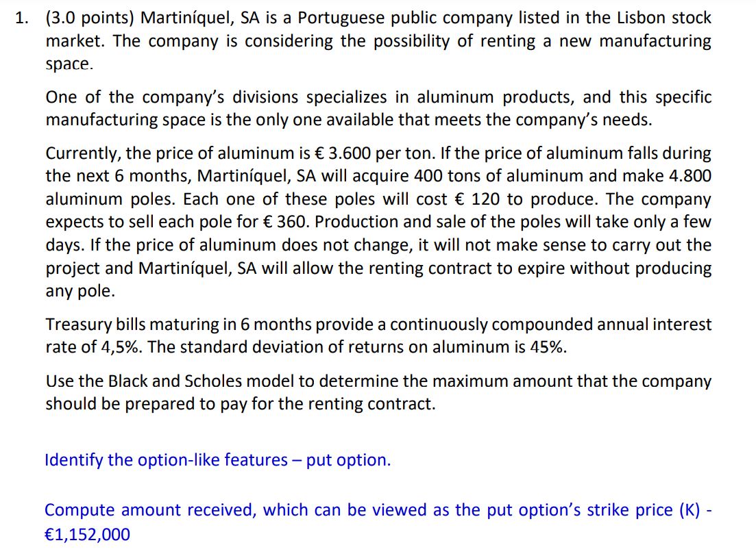 Compute the price of the underlying asset (S),