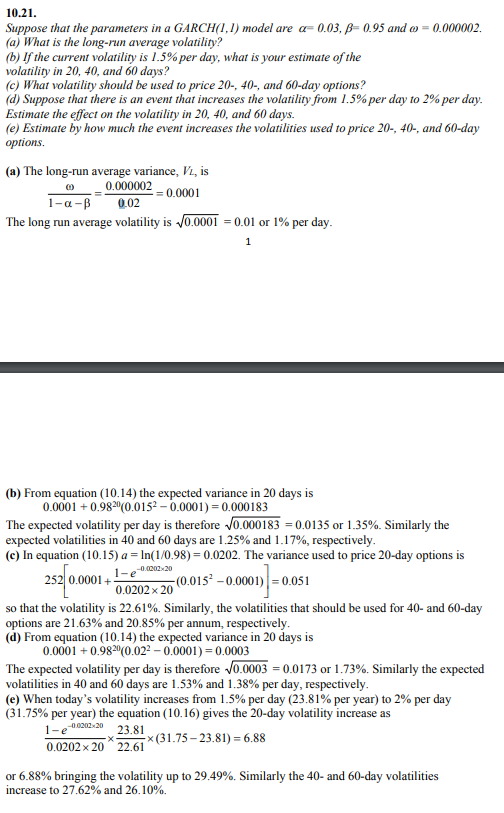 10.21. Suppose that the parameters in a GARCH(1,