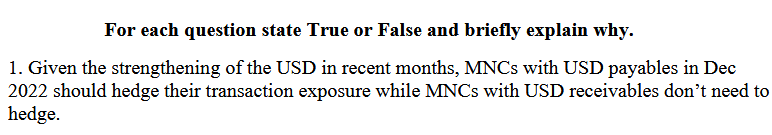 For each question state True or False and briefly