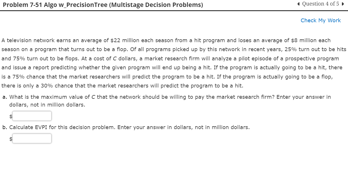 Problem 7-51 Algo w_PrecisionTree (Multistage